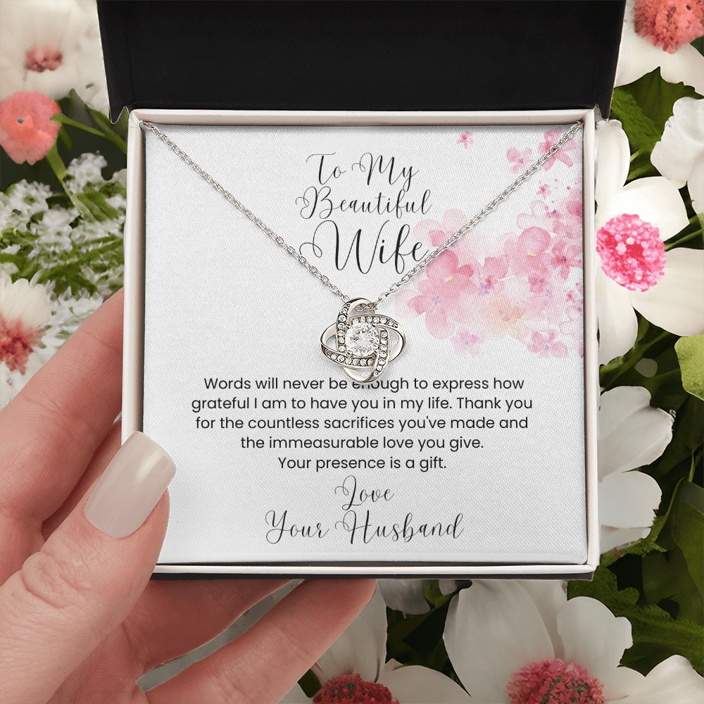 To My Beautiful Wife ~ A Gift Beyond Measure ~ Love Knot Necklace