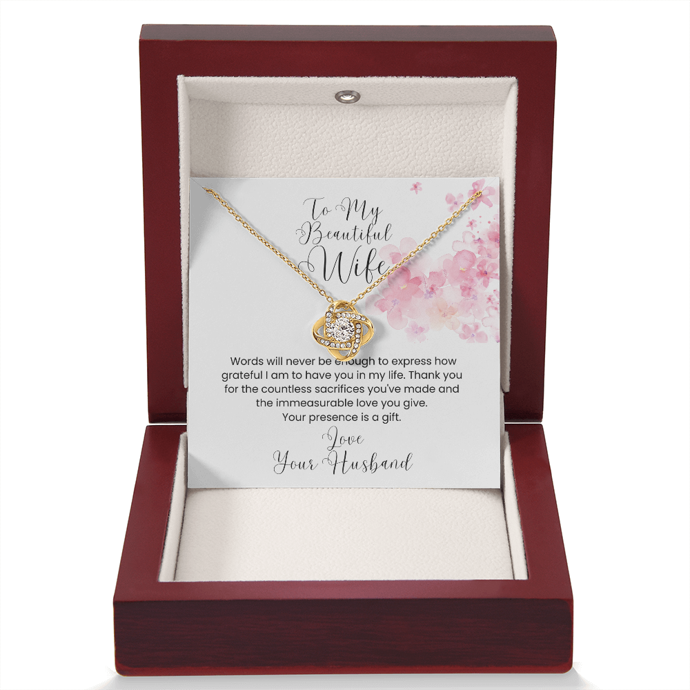 To My Beautiful Wife ~ A Gift Beyond Measure ~ Love Knot Necklace