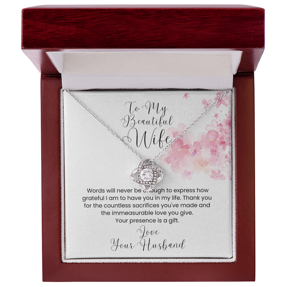 To My Beautiful Wife ~ A Gift Beyond Measure ~ Love Knot Necklace
