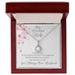 My Beautiful Wife ~ Forever Yours ~ Eternal Hope Necklace